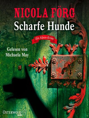 cover image of Scharfe Hunde (Alpen-Krimis 8)